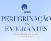 Torna la Peregrinação dos Emigrantes